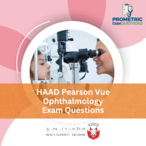 HAAD Pearson Vue Ophthalmology Exam Questions